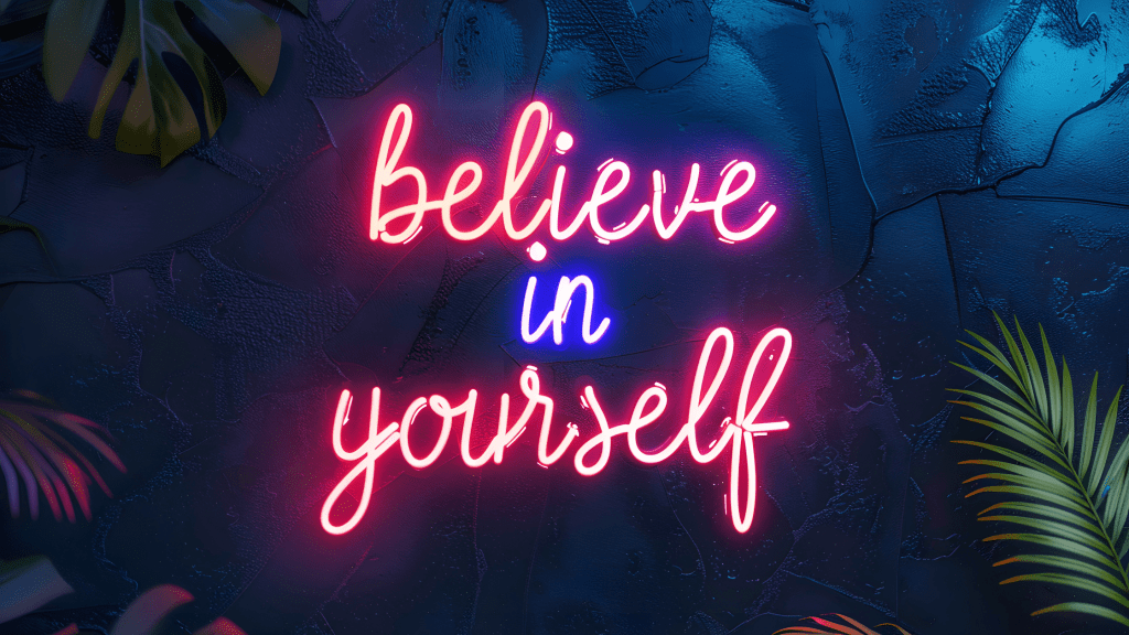 belief in yourself light sign